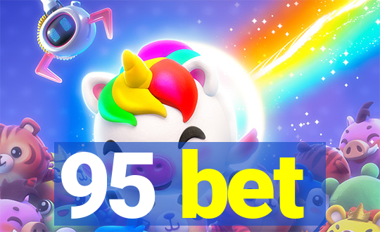 95 bet
